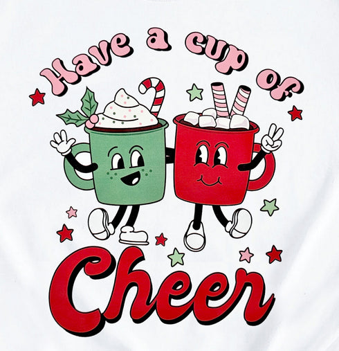 Have a cup of cheer graphic t-shirt