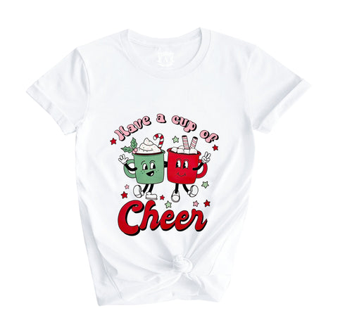 Have a cup of cheer graphic t-shirt