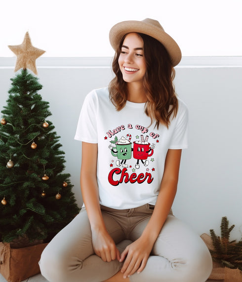 Have a cup of cheer graphic t-shirt